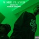 Word Player feat Ramon Antonio Single