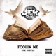 Foolin Me Single