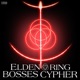 Elden Ring Boss Cypher feat Ninethie Politicess Camogod Nenorama Kadesh Flow RAPKNIGHT Galickz Isthatfr0st Shwabadi True Evil Villain Single