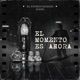 El Momento Es Ahora Single