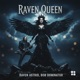 Raven Queen Single