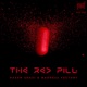 The Red Pill Single