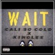 Wait feat Kinglee Single