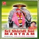 Sri Shiridi Sai Mantram EP