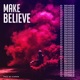 Make Believe Single