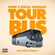 Tour Bus feat Show Banga Fresco G Single