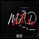 Mad at U feat FlySir DarkVyb Single