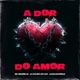 A Dor Do Amor Single
