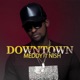 Downtown feat Nish Single