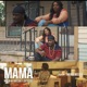Mama feat Geto Dee Single