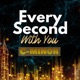 Every Second With You Single