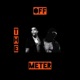 Off the Meter feat Y2 Single