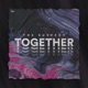 Together Extended Mix Single
