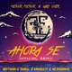 Ahora Se Remix feat Darell Amenazzy Mc Pedrinho Single