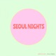 Seoul Nights Single