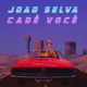 Cadê Você Single