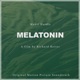 Melatonin Original Motion Picture Soundtrack EP