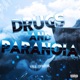 Drugs and Paranoia EP
