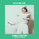 Doing It Better Chew Fu Remix Single