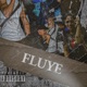 Fluye feat Loyal Single