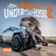 Under The Hood 2