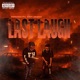 Last Laugh feat Est 05Zay Single
