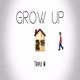 Grow Up Single