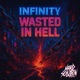 Wasted in Hell Single