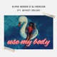 Use My Body feat Mickey Shiloh Single