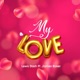 My Love feat James Roker Single