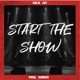Start the Show Single