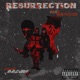RESURRECTION feat Mikey Rotten Single