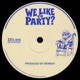 We Like To Party Extended Mix Single
