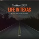 Life In Texas Single