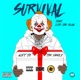 Survival feat Lito The Plug Single