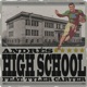 High School feat Tyler Carter Single