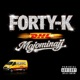 Forty K Single