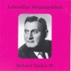 Lebendige Vergangenheit Richard Tucker Vol III