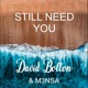 Still Need You feat M3nsa Single