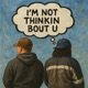 I m not thinkin bout u feat Airplane James Single
