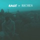 Rags or Riches Single