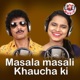 Masala Masali Khaucha Ki Single