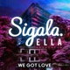 We Got Love feat Ella Henderson Single