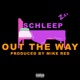 Out The Way Single