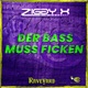 DER BASS MUSS FICKEN Single