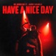 Have A Nice Day feat Jawny Sparklez Extended Mix Single
