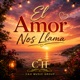 EL AMOR NOS LLAMA Single
