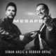 Mesafe feat Serdar Ortaç Akustik Single