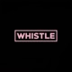 WHISTLE