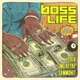 Boss Life Single